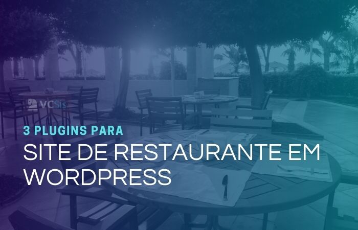 3 Plugins para site de restaurante em WordPress